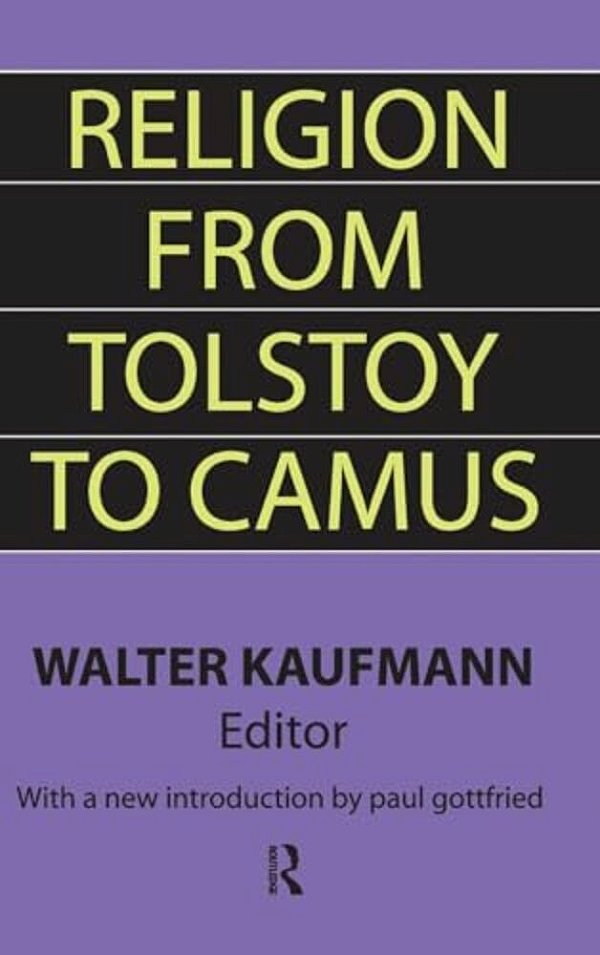 Religion From Tolstoy To Camus-..
