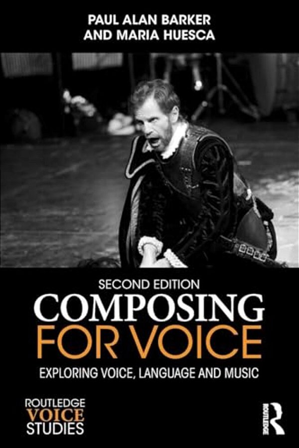 Composing For Voice: Exploring Voice, Language And Music-..