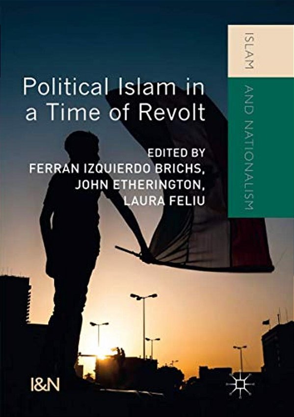 Political Islam In A Time Of Revolt-..