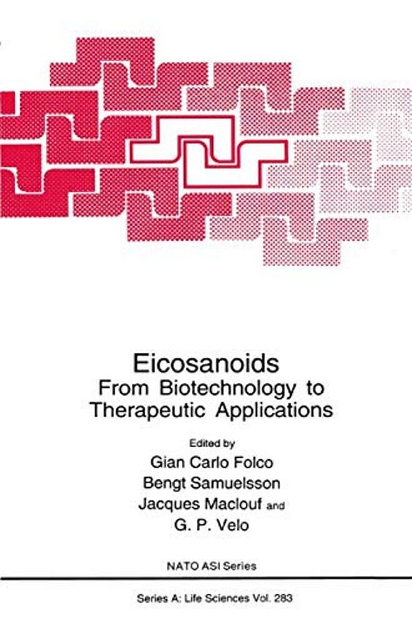 Eicosanoids: From Biotechnology To Therapeutic Applications-..