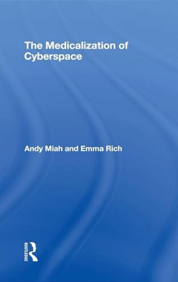 The Medicalization Of Cyberspace-..