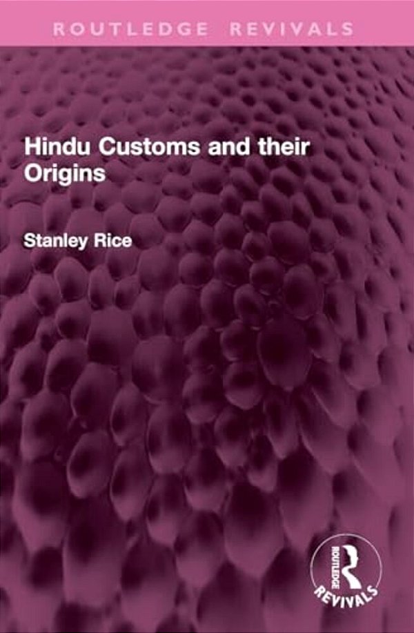 Hindu Customs And Their Origins-..