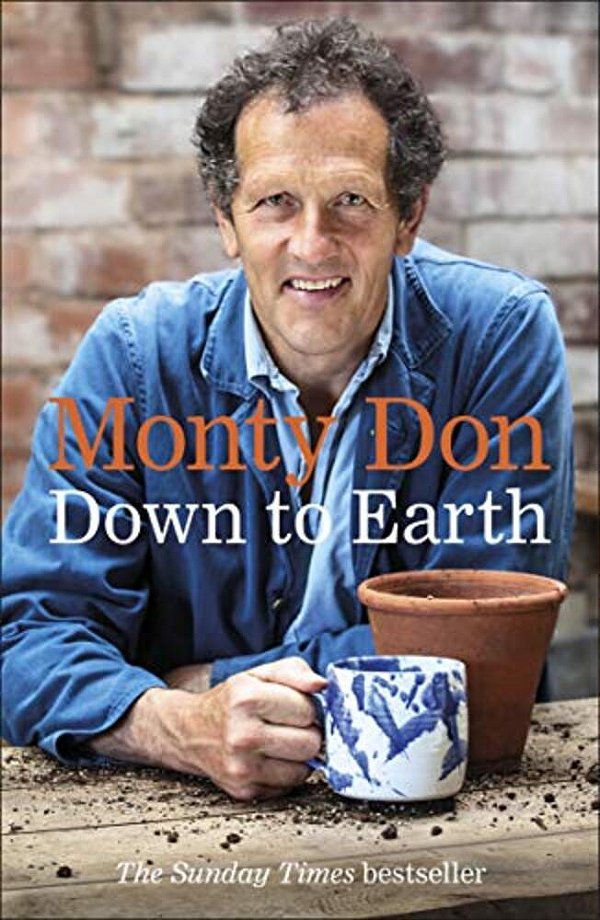 Down To Earth: Gardening Wisdom-..
