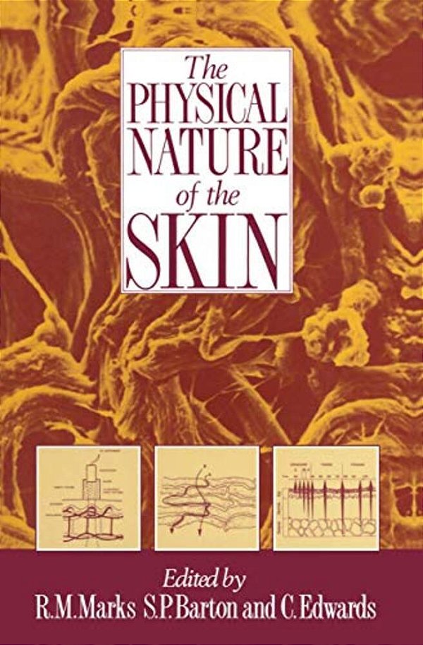 The Physical Nature Of The Skin-..