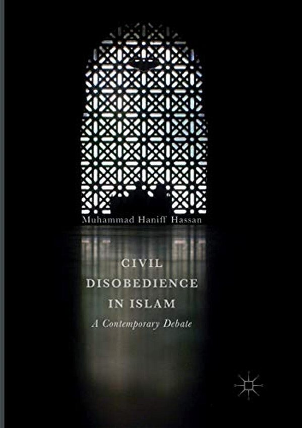 Civil Disobedience In Islam: A Contemporary Debate-..