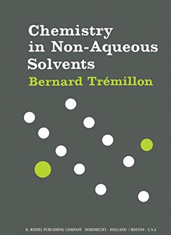 Chemistry In Non-Aqueous Solvents-..