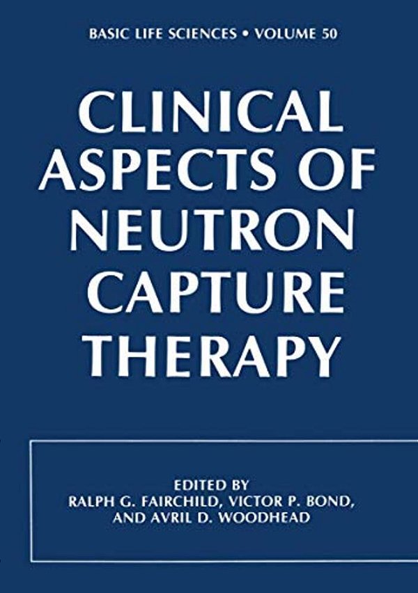 Clinical Aspects Of Neutron Capture Therapy-..