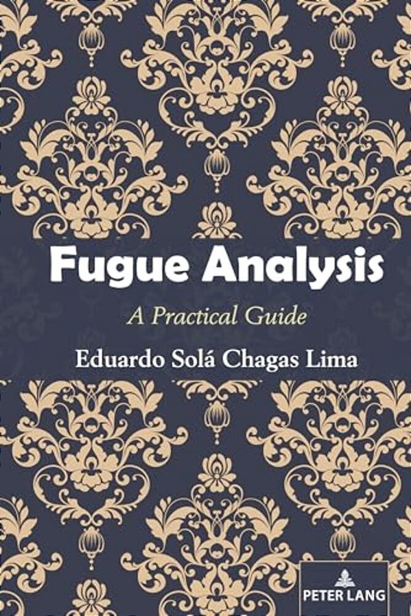 Fugue Analysis: A Practical Guide-..