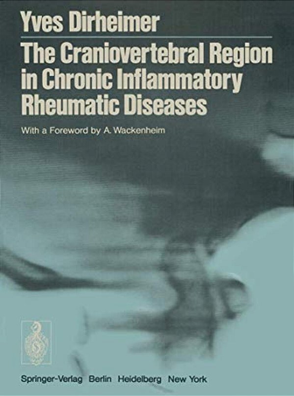 The Craniovertebral Region In Chronic Inflammatory Rheumatic Diseases-..