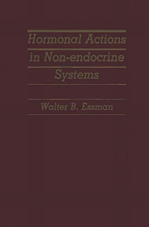 Hormonal Actions In Non-Endocrine Systems-..