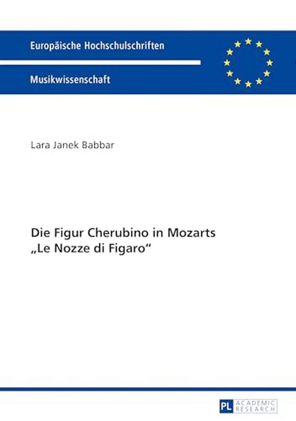 Die Figur Cherubino In Mozarts Le Nozze Di Figaro-..