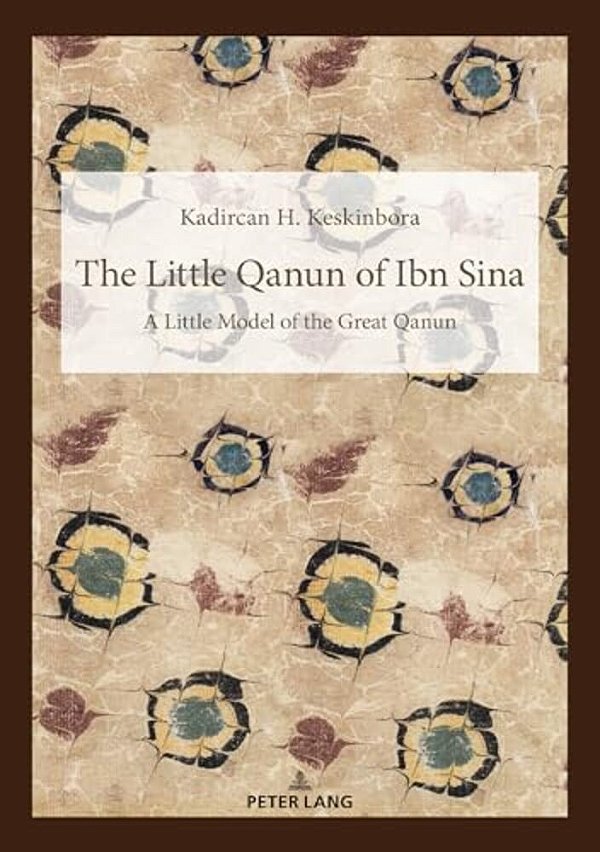 The Little Qanun Of Ibn Sina: Little Model Of The Great Qanun-..