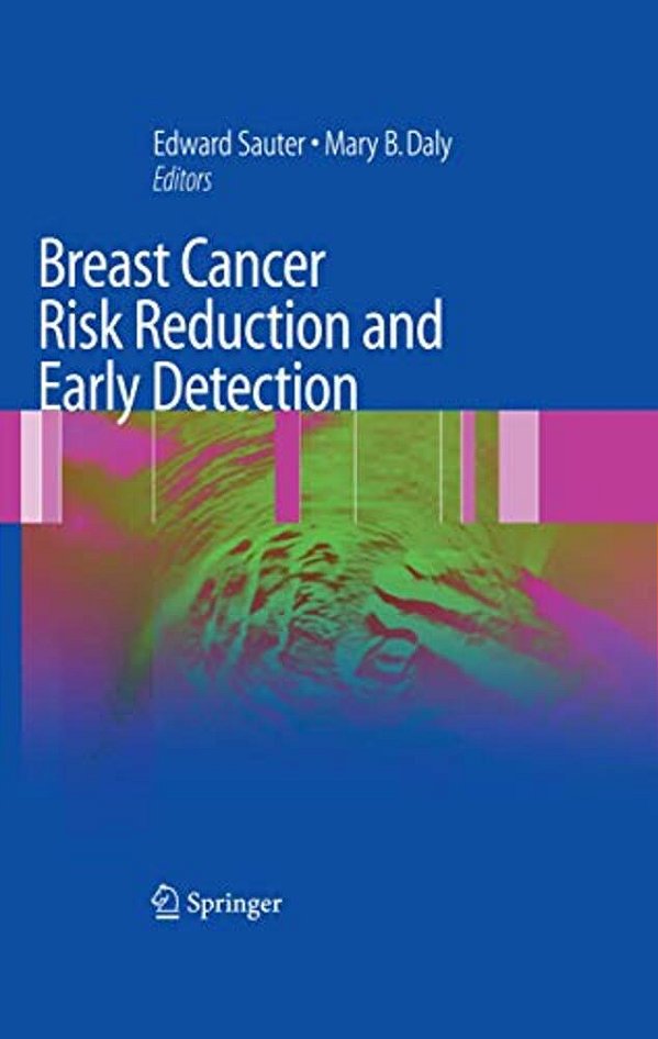 Breast Cancer Risk Reduction And Early Detection-..