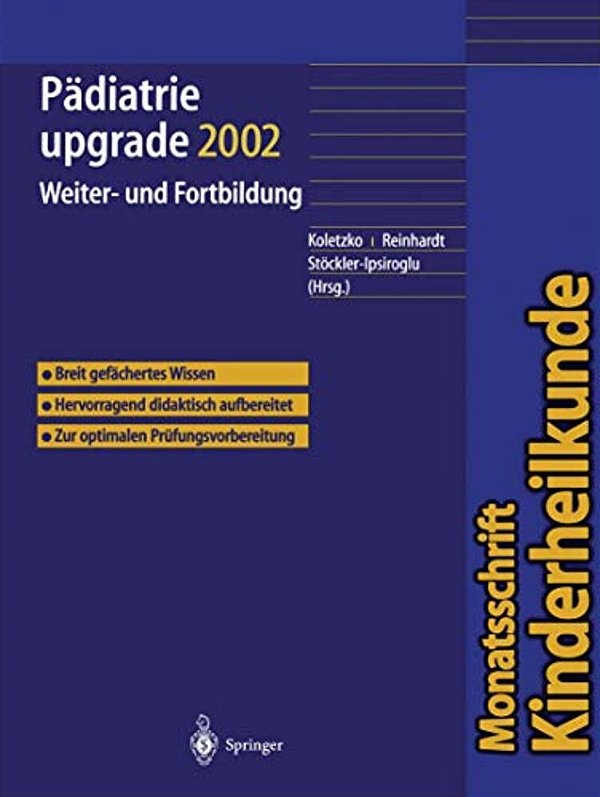 Pädiatrie Upgrade 2002: Weiter- Und Fortbildung-..