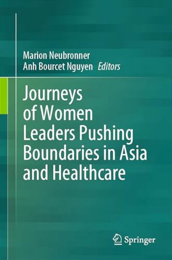 Journeys Of Women Leaders Pushing Boundaries In Asia And Healthcare-..