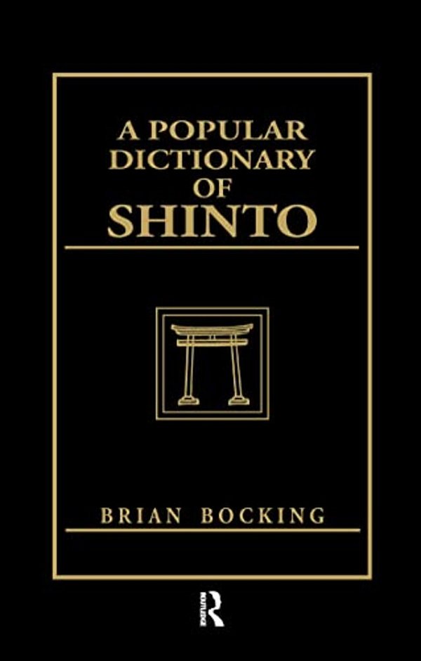 A Popular Dictionary Of Shinto-..