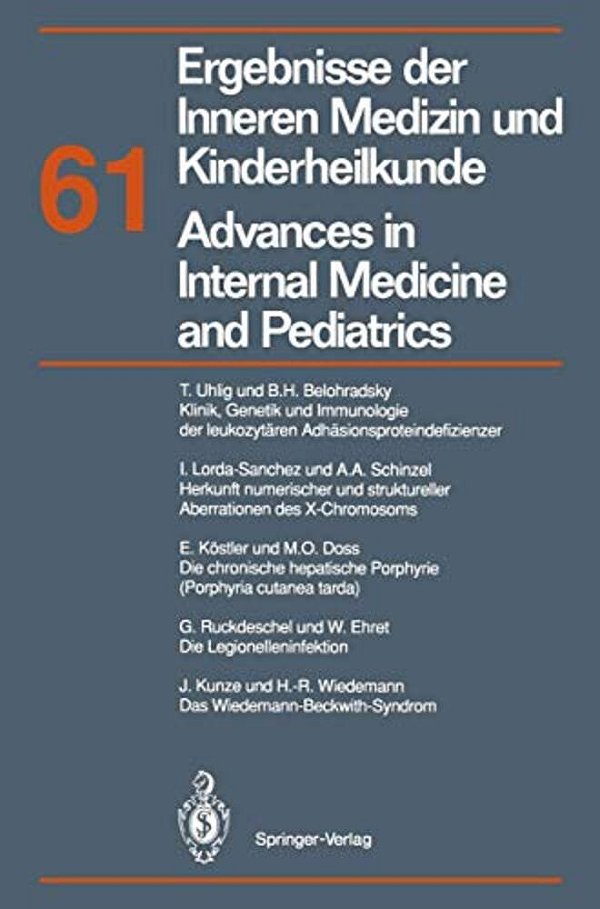 Ergebnisse Der Inneren Medizin Und Kinderheilkunde/Advances In Internal Medicine And Pediatrics: Neue Folge-..