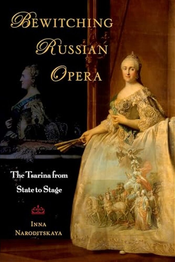 Bewitching Russian Opera: The Tsarina From State To Stage-..