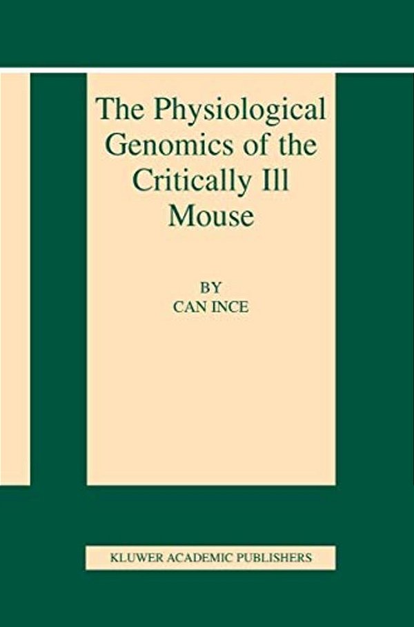 The Physiological Genomics Of The Critically Ill Mouse-..