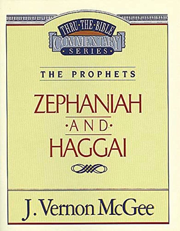 Thru The Bible Vol. 31: The Prophets (Zephaniah/Haggai): 31-..