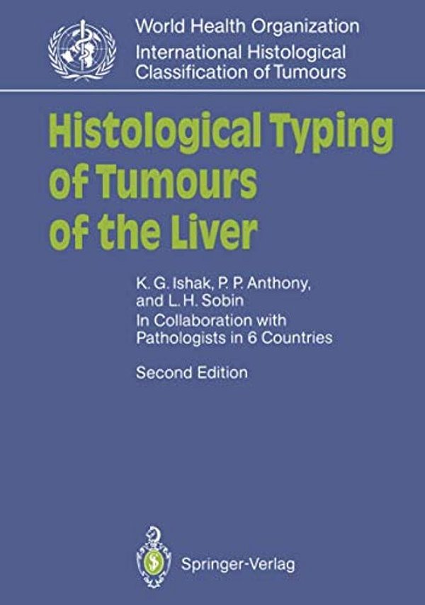 Histological Typing Of Tumours Of The Liver-..