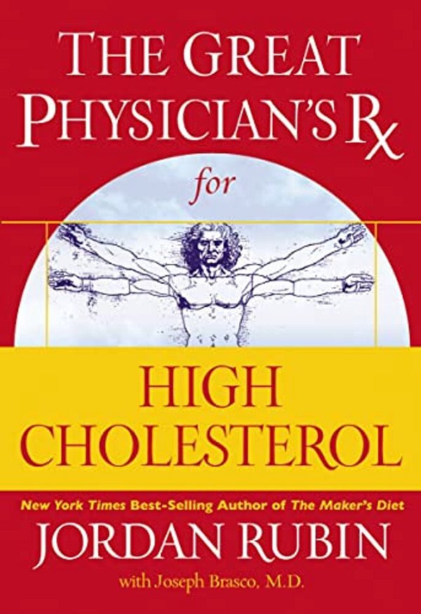 The Great Physician's Rx For High Cholesterol-..