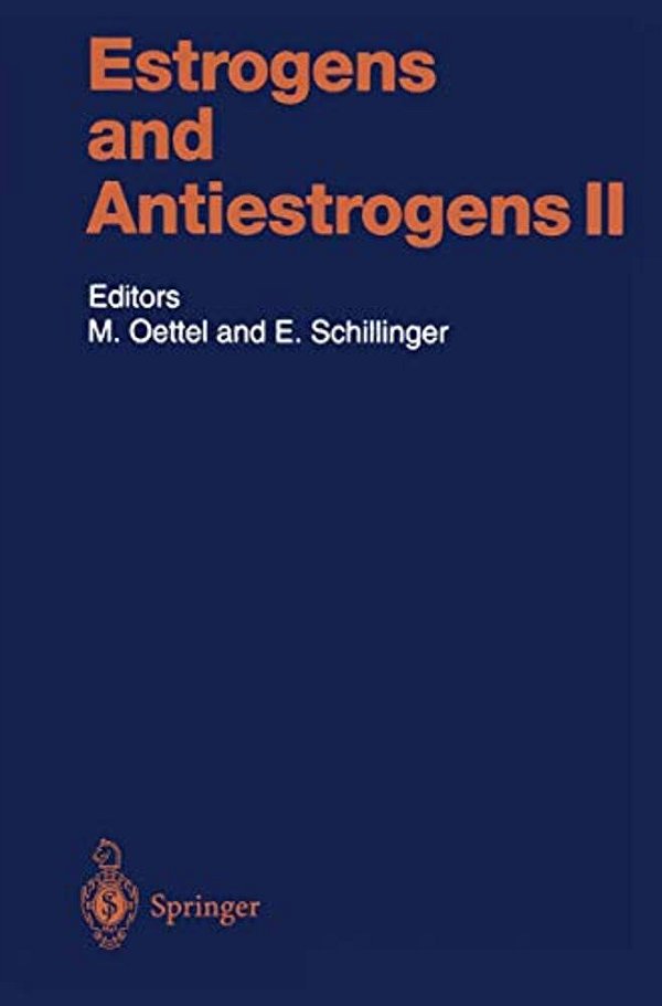 Estrogens And Antiestrogens II: Pharmacology And Clinical Application Of Estrogens And Antiestrogen-..
