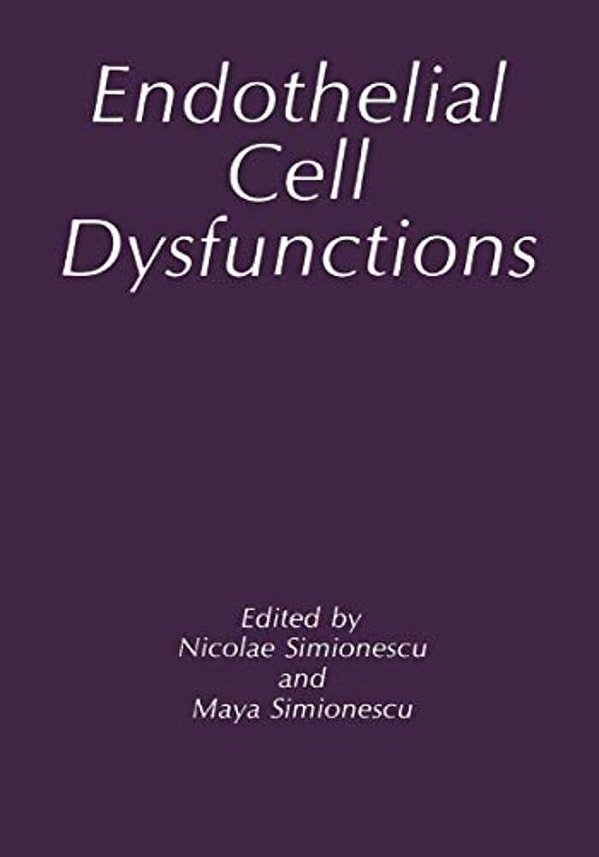 Endothelial Cell Dysfunctions-..