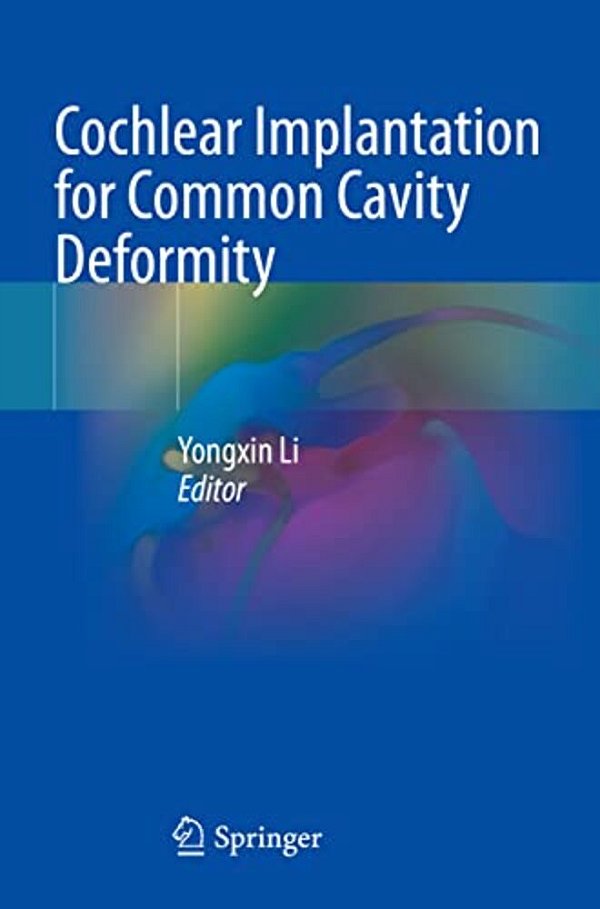 Cochlear Implantation For Common Cavity Deformity-..
