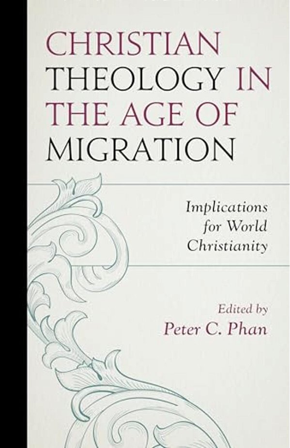 Christian Theology In The Age Of Migration: Implications For World Christianity-..