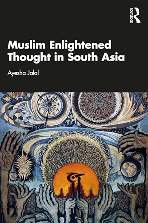 Muslim Enlightened Thought In South Asia-..