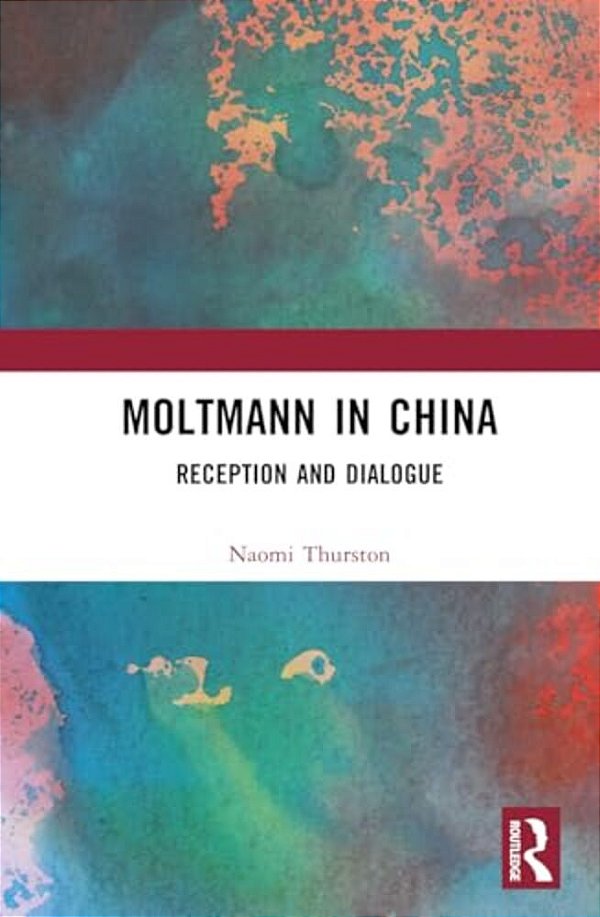 Moltmann In China: Reception And Dialogue-..