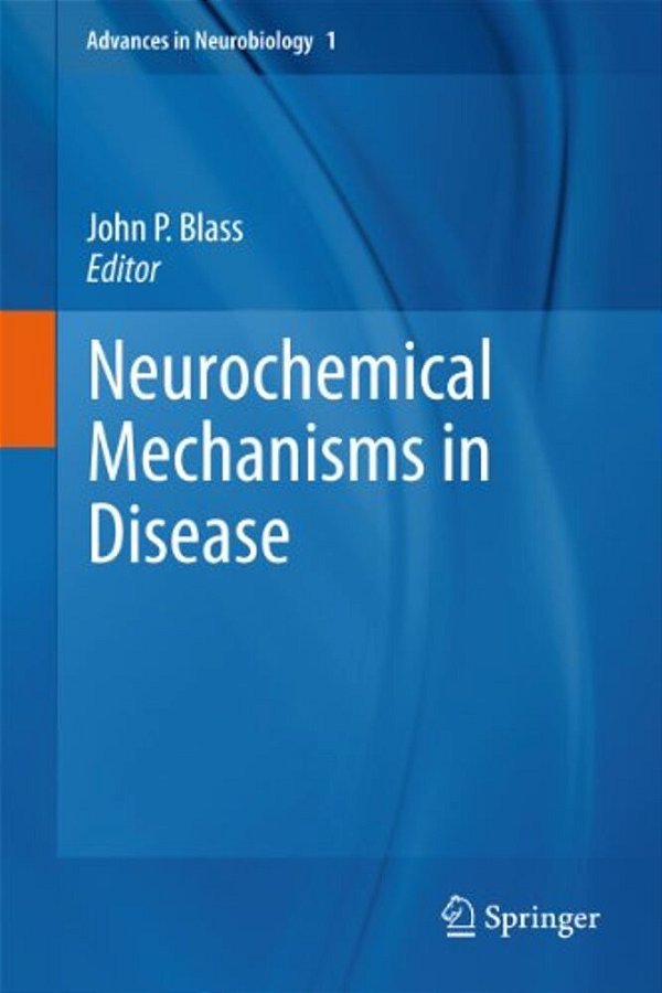 Neurochemical Mechanisms In Disease-..