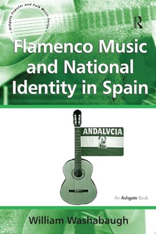 Flamenco Music And National Identity In Spain-..