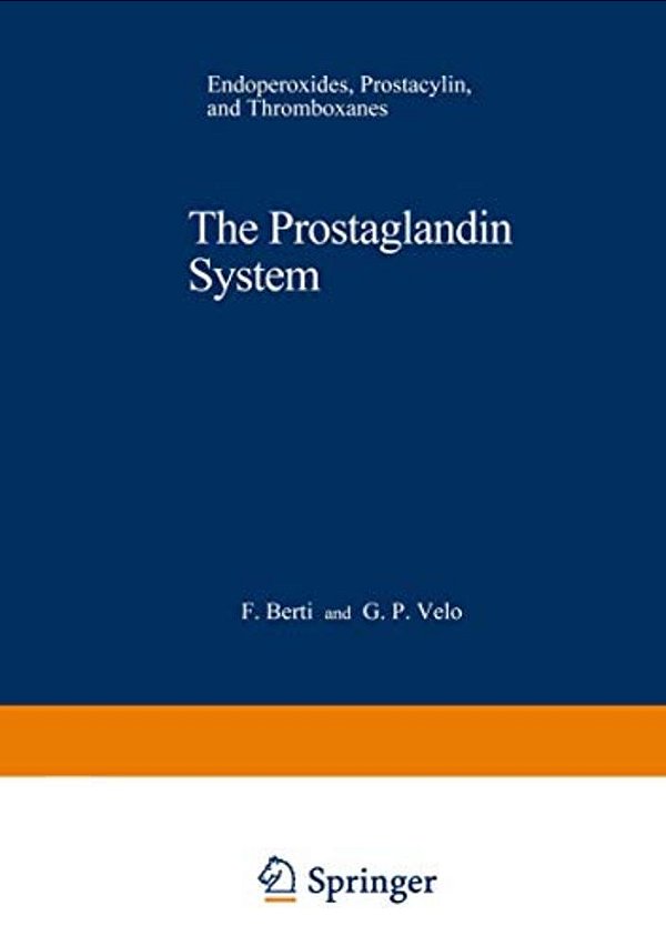 The Prostaglandin System: Endoperoxides, Prostacyclin, And Thromboxanes-..