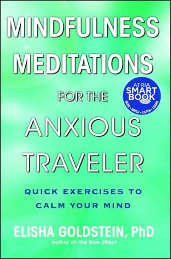 Mindfulness Meditations For The Anxious Traveler-..