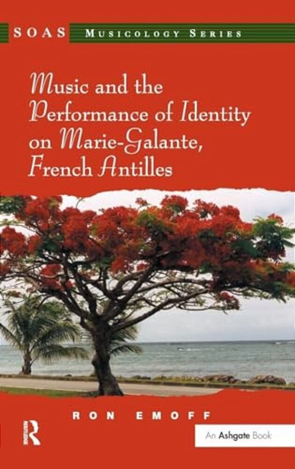 Music And The Performance Of Identity On Marie-Galante, French Antilles-..