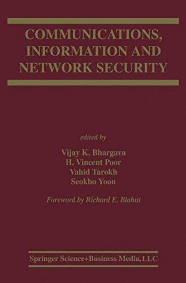 Communications, Information And Network Security-..