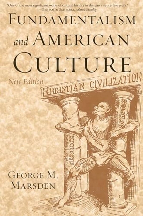 Fundamentalism And American Culture-..