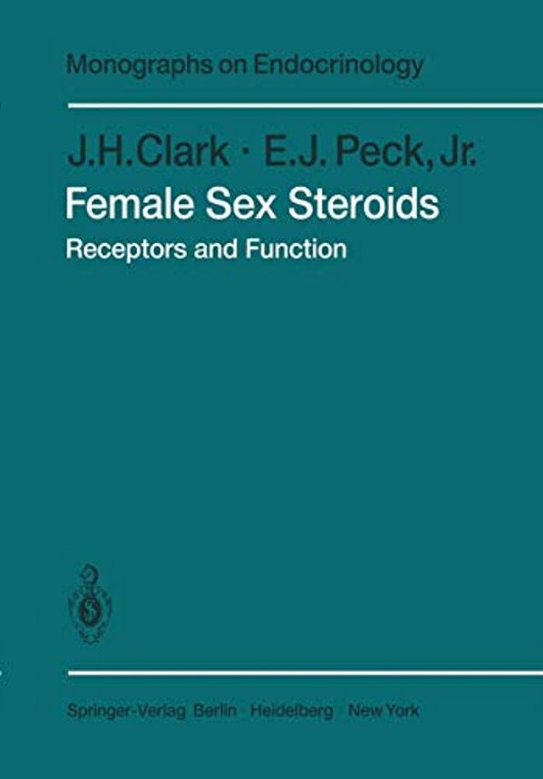 Female Sex Steroids: Receptors And Function-..