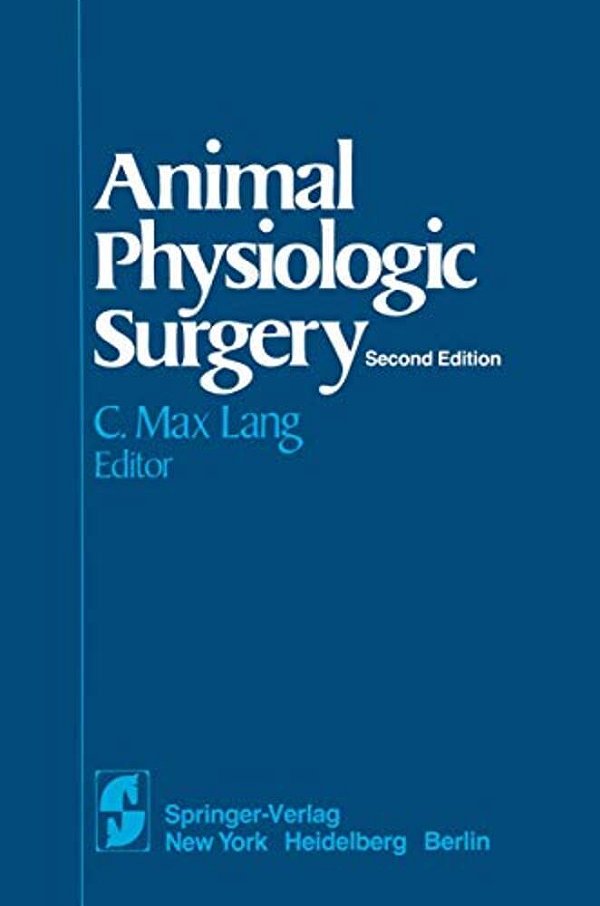 Animal Physiologic Surgery-..