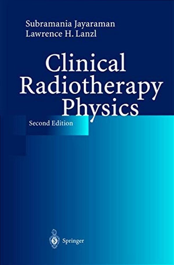 Clinical Radiotherapy Physics-..