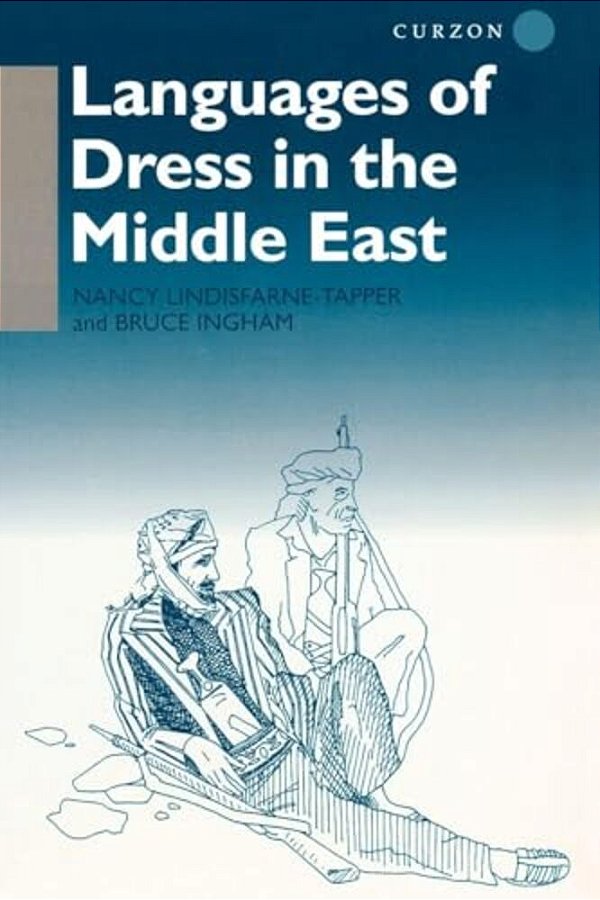 Languages Of Dress In The Middle East-..