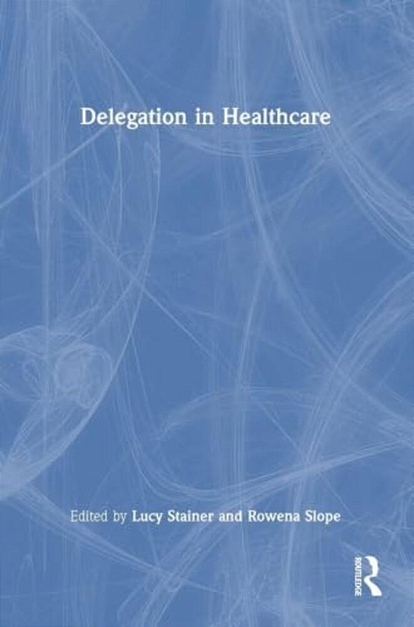 Delegation In Healthcare-..