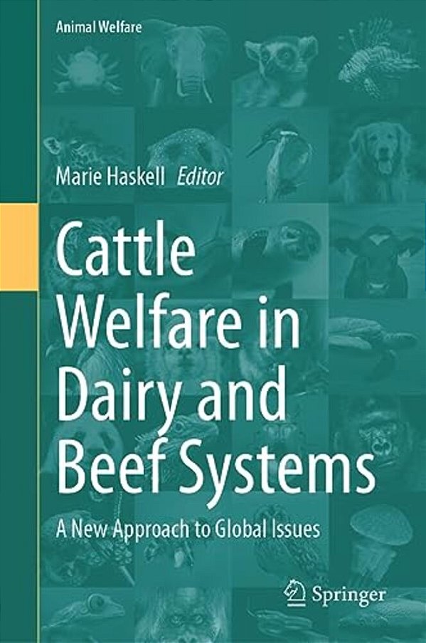 Cattle Welfare In Dairy And Beef Systems: A New Approach To Global Issues-..