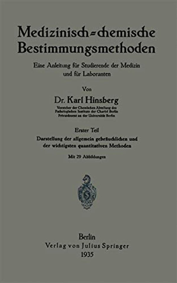 Medizinisch  Chemische Bestimmungsmethoden: Zweiter Teil-..