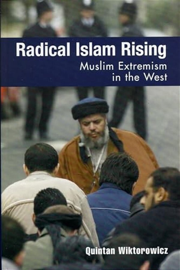Radical Islam Rising: Muslim Extremism In The West-..