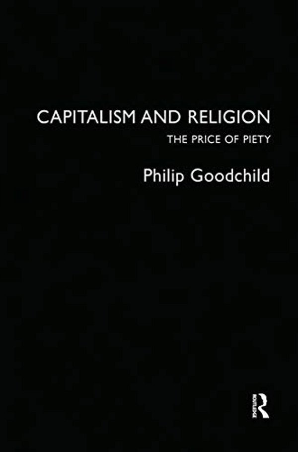 Capitalism And Religion: The Price Of Piety-..