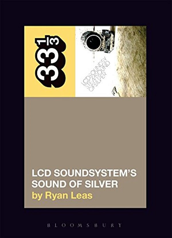 Lcd Soundsystem's Sound Of Silver-..