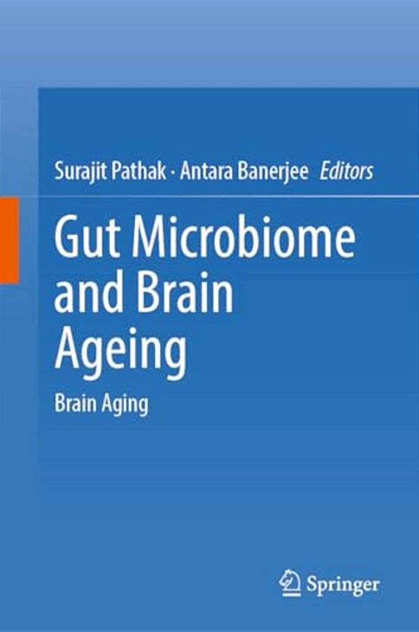 Gut Microbiome And Brain Ageing: Brain Aging-..